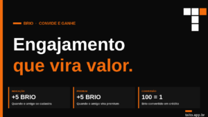 Brio e Convide e Ganhe